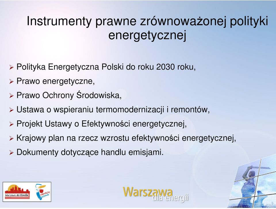 termomodernizacji i remontów, Projekt Ustawy o Efektywności energetycznej, Krajowy