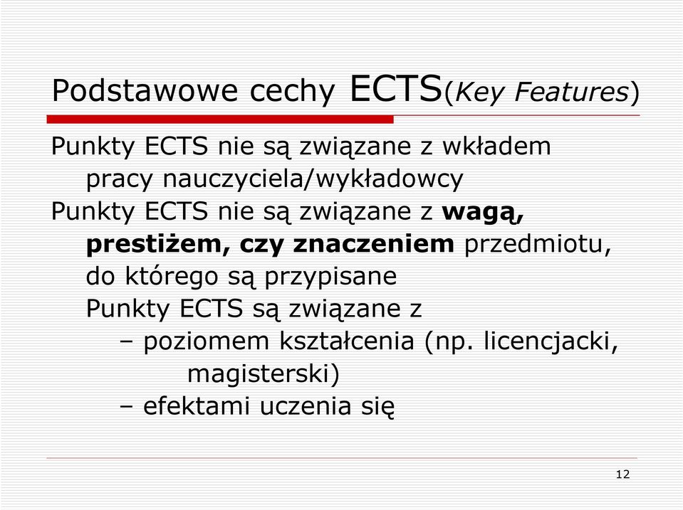 czy znaczeniem przedmiotu, do którego są przypisane Punkty ECTS są związane