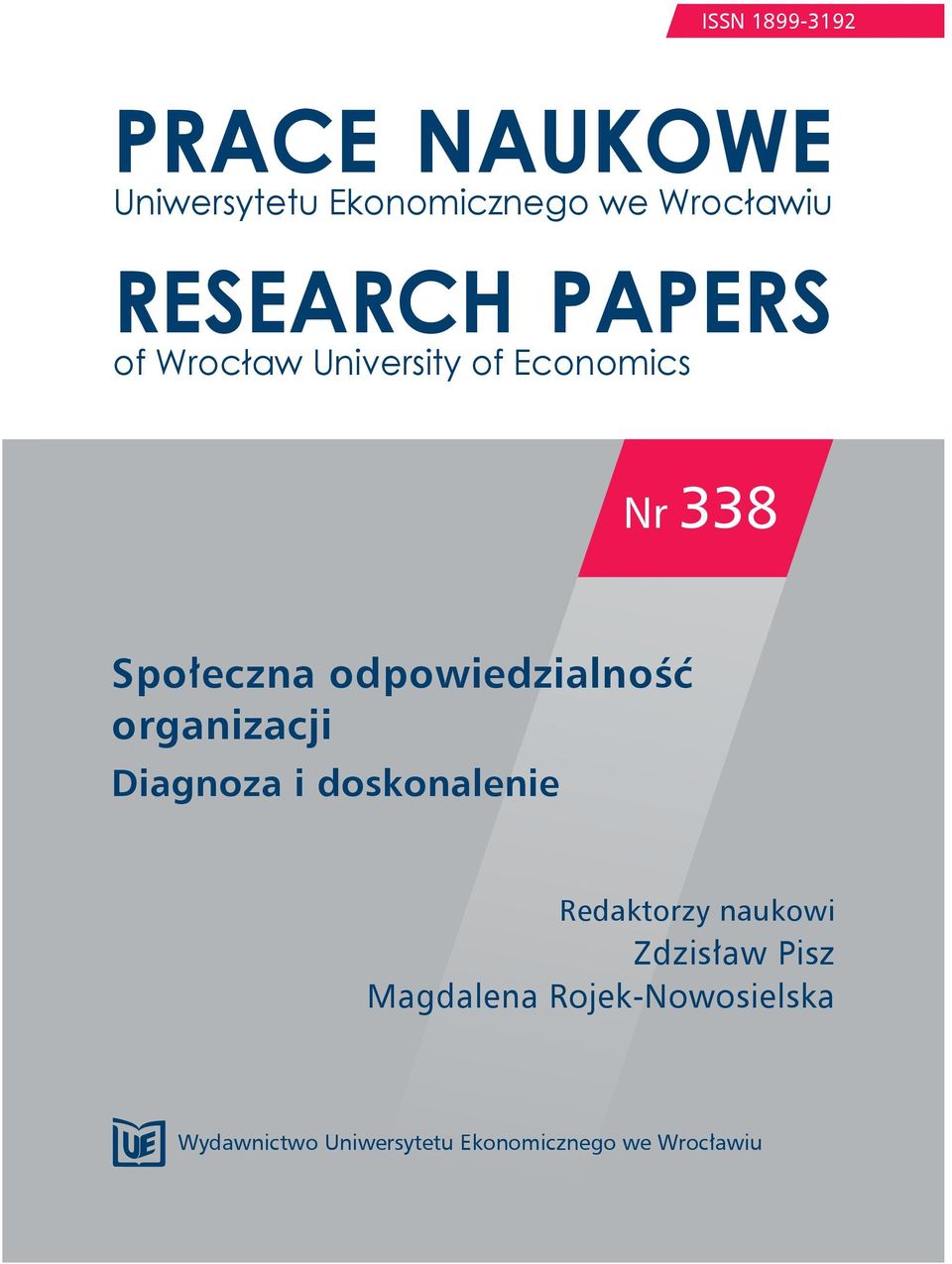 odpowiedzialność organizacji Diagnoza i doskonalenie Redaktorzy naukowi