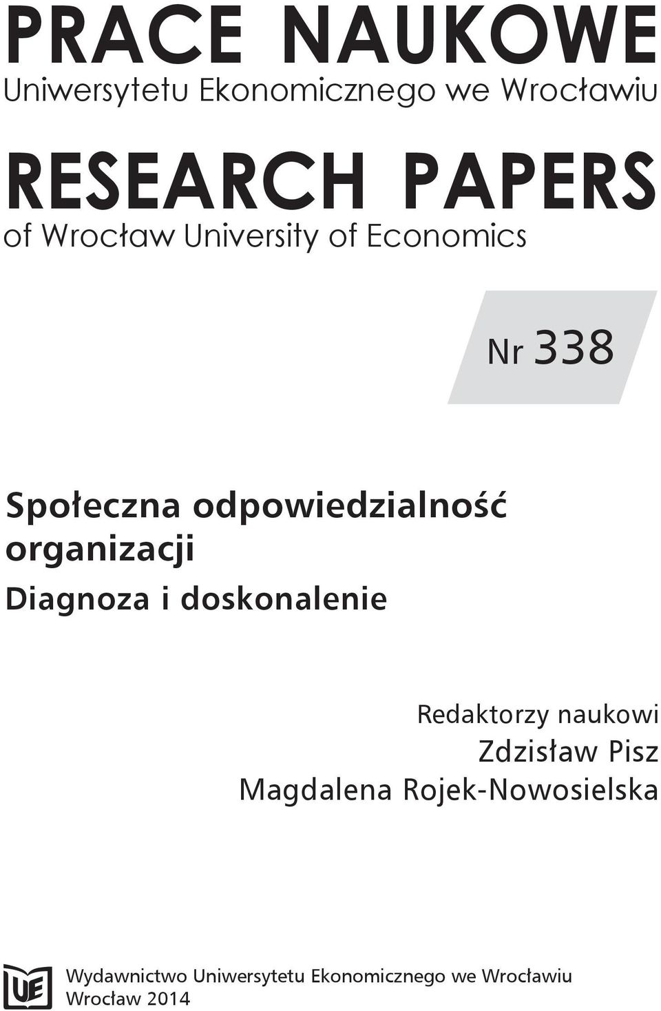 organizacji Diagnoza i doskonalenie Redaktorzy naukowi Zdzisław Pisz