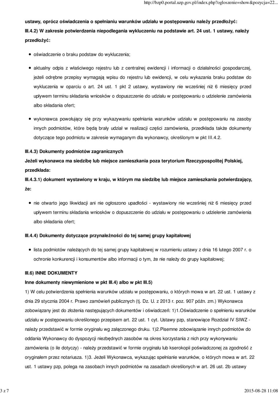 przepisy wymagają wpisu do rejestru lub ewidencji, w celu wykazania braku podstaw do wykluczenia w oparciu o art. 24 ust.