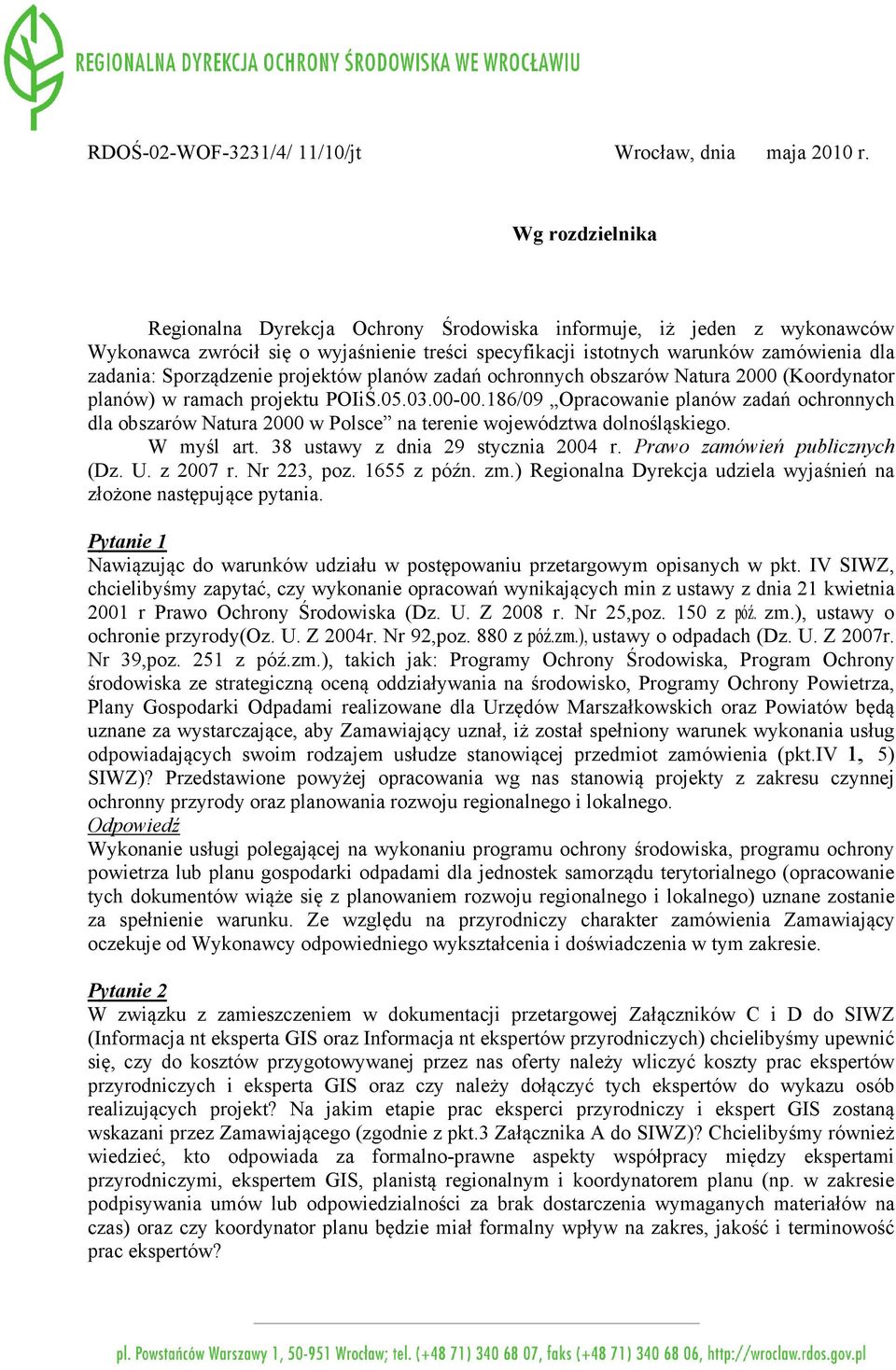 projektów planów zadań ochronnych obszarów Natura 2000 (Koordynator planów) w ramach projektu POIiŚ.05.03.00-00.