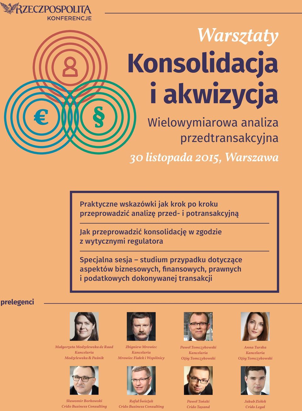 podatkowych dokonywanej transakcji prelegenci Małgorzata Modzelewska de Raad Modzelewska & Paśnik Zbigniew Mrowiec Mrowiec Fiałek i Wspólnicy Paweł Tomczykowski Ożóg