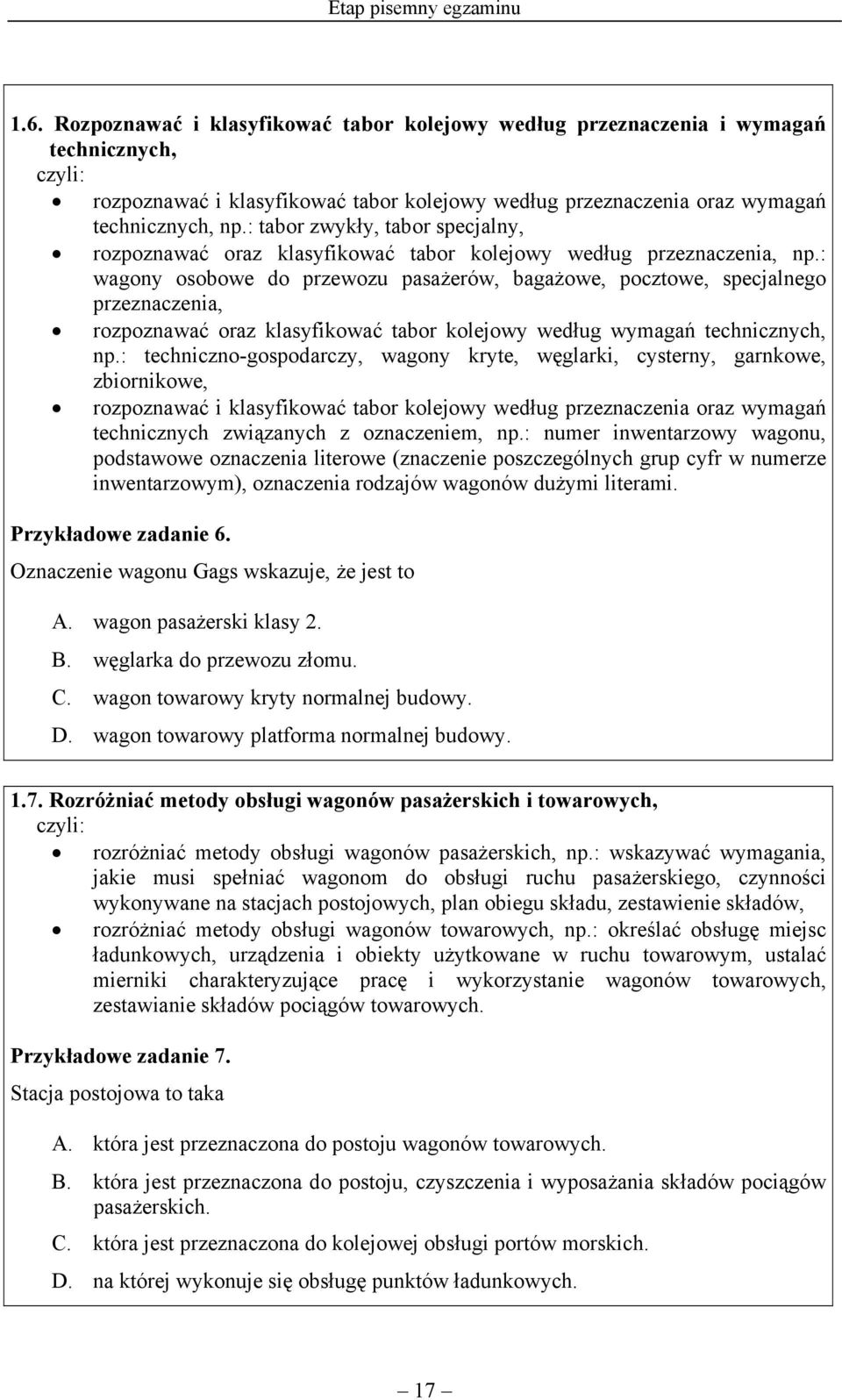 : tabor zwykły, tabor specjalny, rozpoznawać oraz klasyfikować tabor kolejowy według przeznaczenia, np.