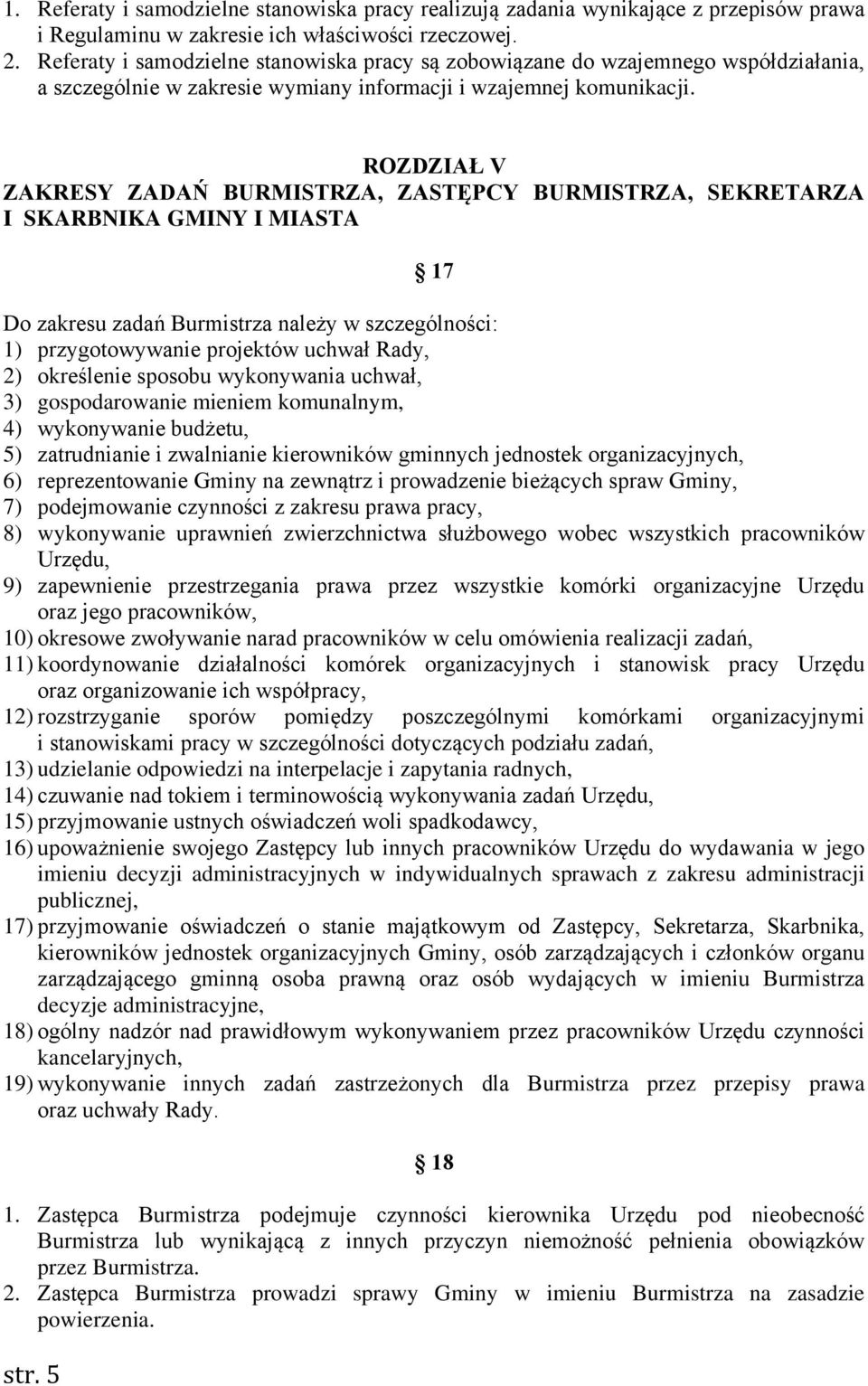 ROZDZIAŁ V ZAKRESY ZADAŃ BURMISTRZA, ZASTĘPCY BURMISTRZA, SEKRETARZA I SKARBNIKA GMINY I MIASTA str.