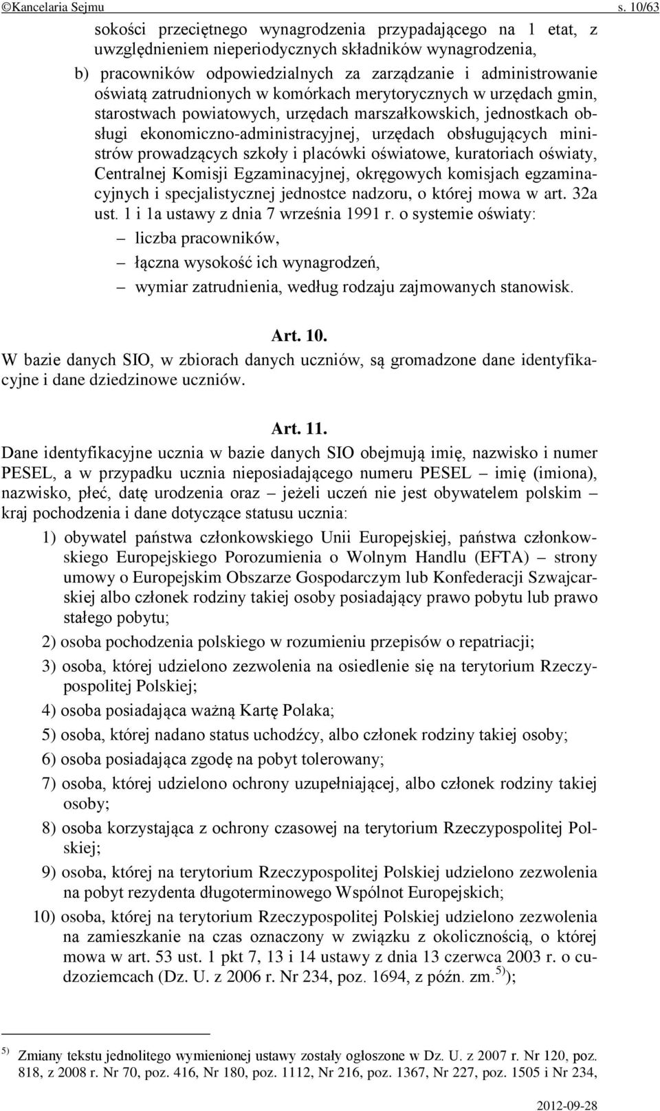 zatrudnionych w komórkach merytorycznych w urzędach gmin, starostwach powiatowych, urzędach marszałkowskich, jednostkach obsługi ekonomiczno-administracyjnej, urzędach obsługujących ministrów