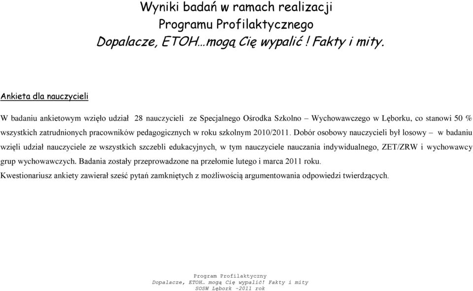 pracowników pedagogicznych w roku szkolnym 2010/2011.