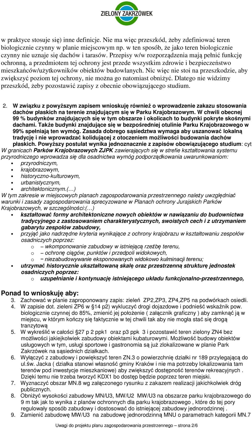 Przepisy w/w rozporządzenia mają pełnić funkcję ochronną, a przedmiotem tej ochrony jest przede wszystkim zdrowie i bezpieczeństwo mieszkańców/użytkowników obiektów budowlanych.