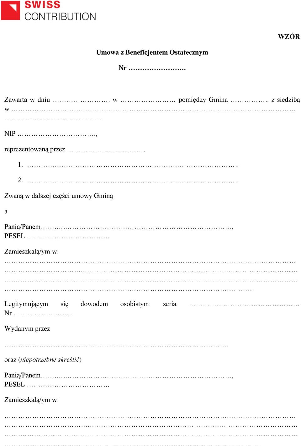 .. Zwaną w dalszej części umowy Gminą a Panią/Panem.., PESEL Zamieszkałą/ym w:.