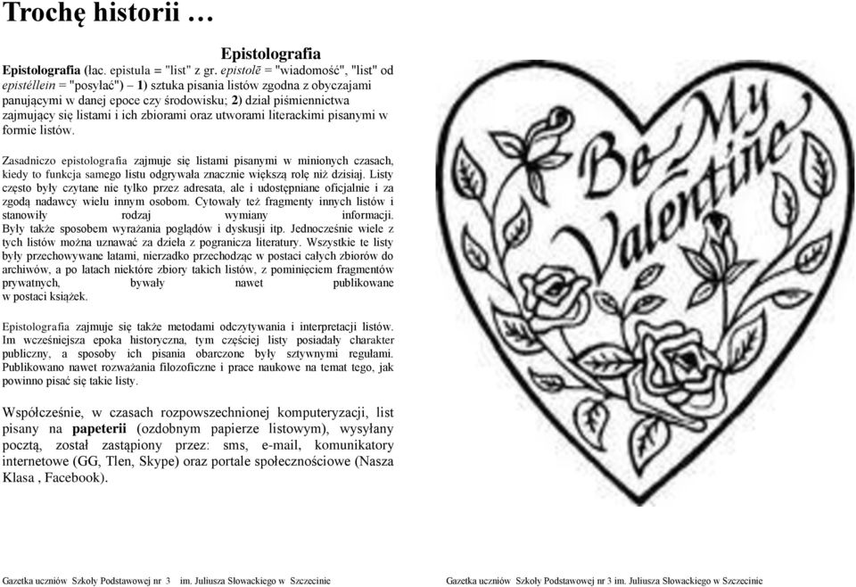 zbiorami oraz utworami literackimi pisanymi w formie listów.