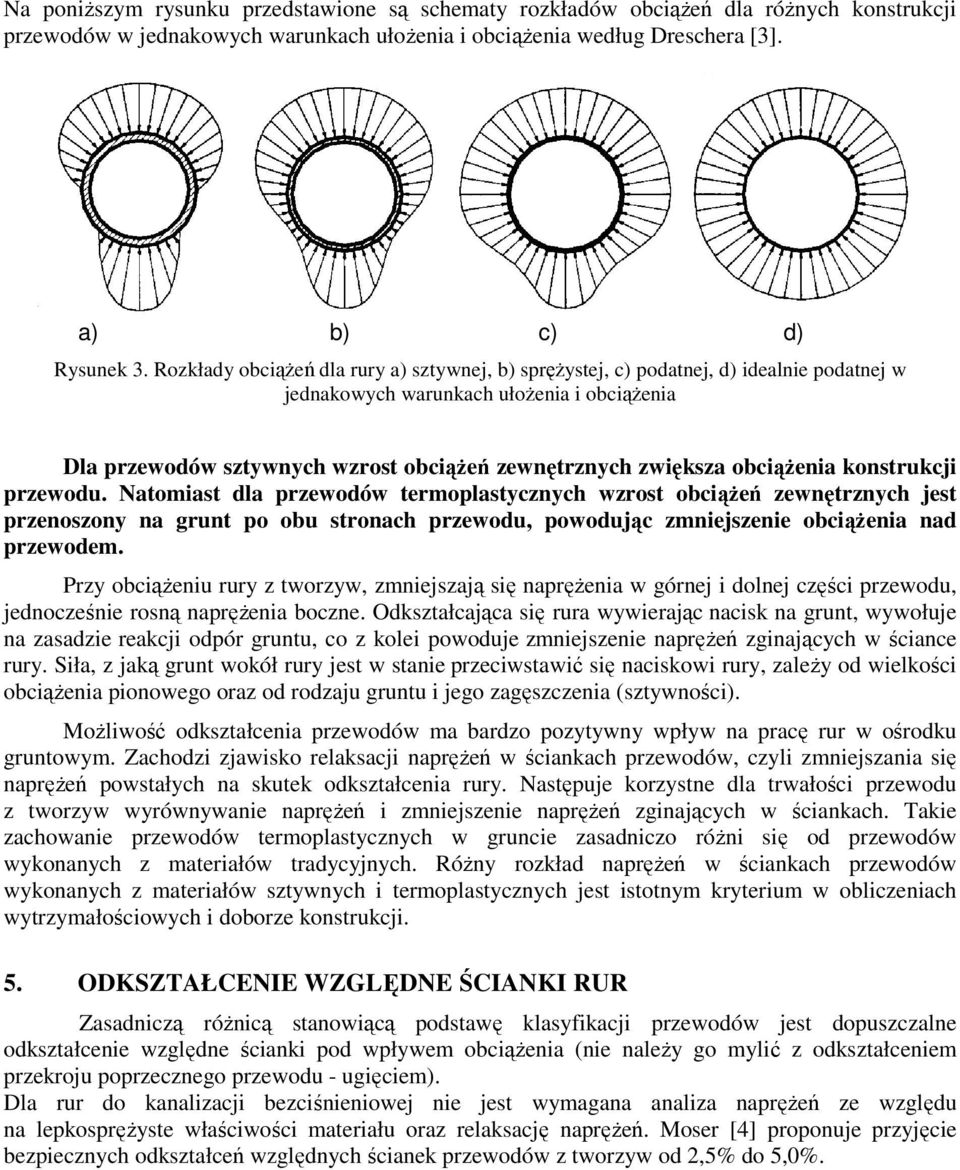 obciążenia konstrukcji przewodu.