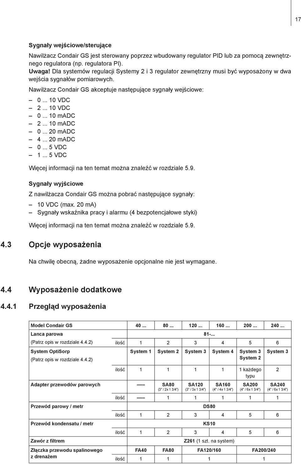 .. 10 madc 2... 10 madc 0... 20 madc 4... 20 madc 0... 5 VDC 1... 5 VDC Więcej informacji na ten temat można znaleźć w rozdziale 5.9.