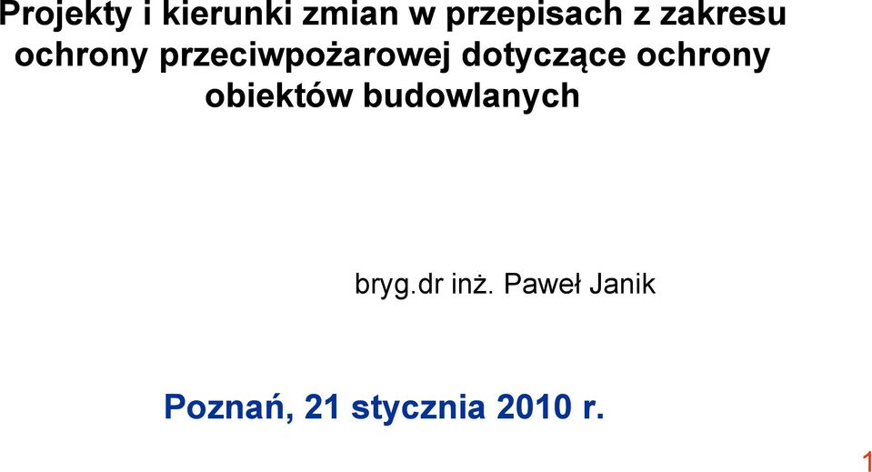 ochrony obiektów budowlanych bryg.dr inż.