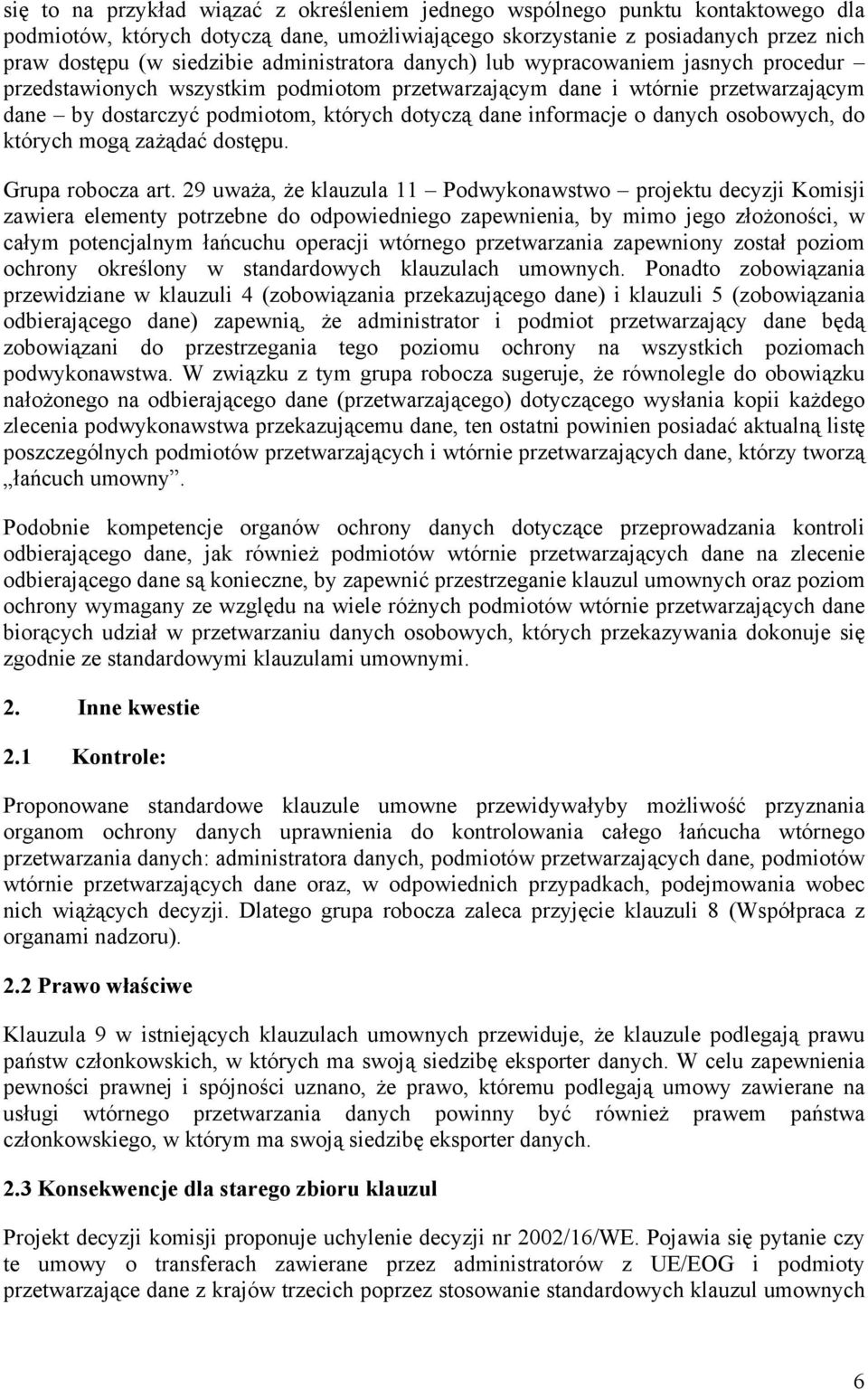 informacje o danych osobowych, do których mogą zażądać dostępu. Grupa robocza art.