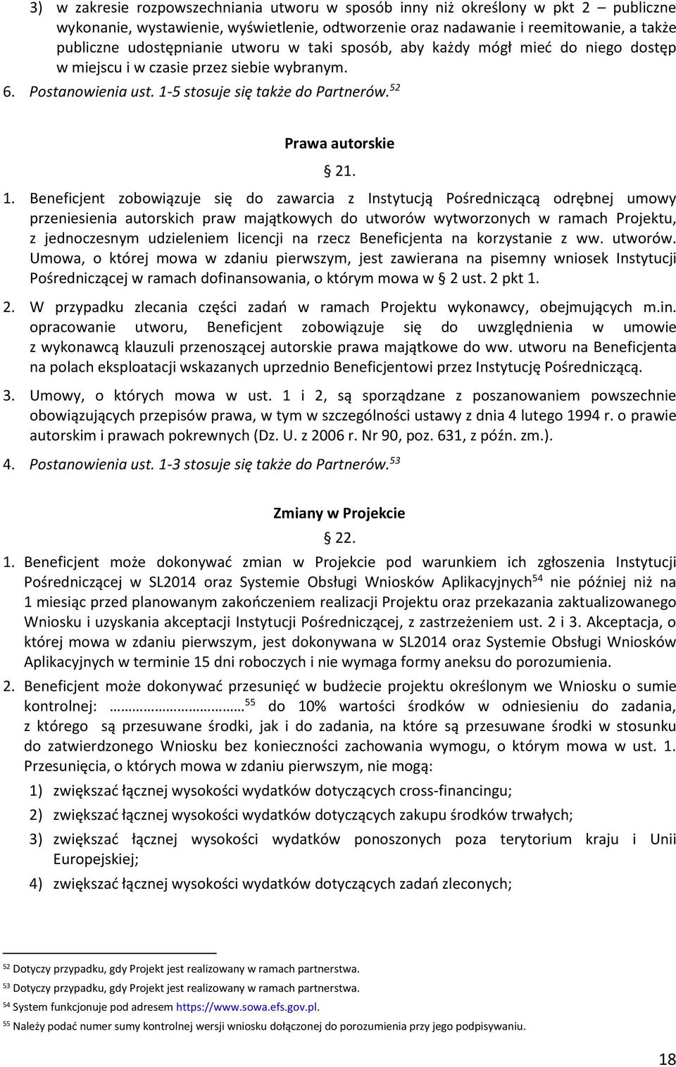 5 stosuje się także do Partnerów. 52 Prawa autorskie 21. 1.