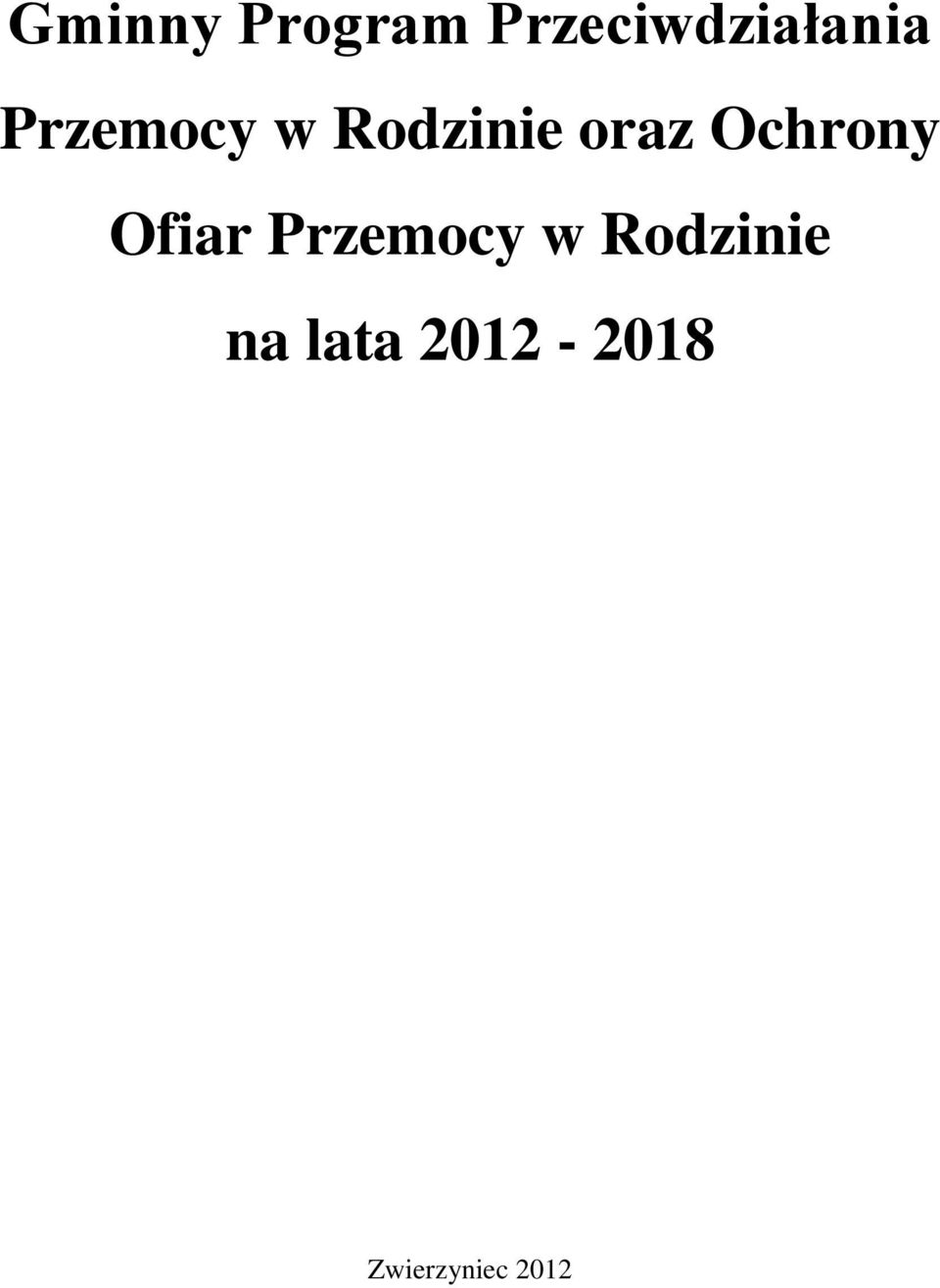 Ochrony Ofiar Przemocy w