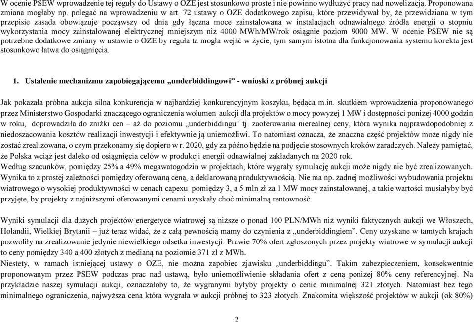 o stopniu wykorzystania mocy zainstalowanej elektrycznej mniejszym niż 4000 MWh/MW/rok osiągnie poziom 9000 MW.