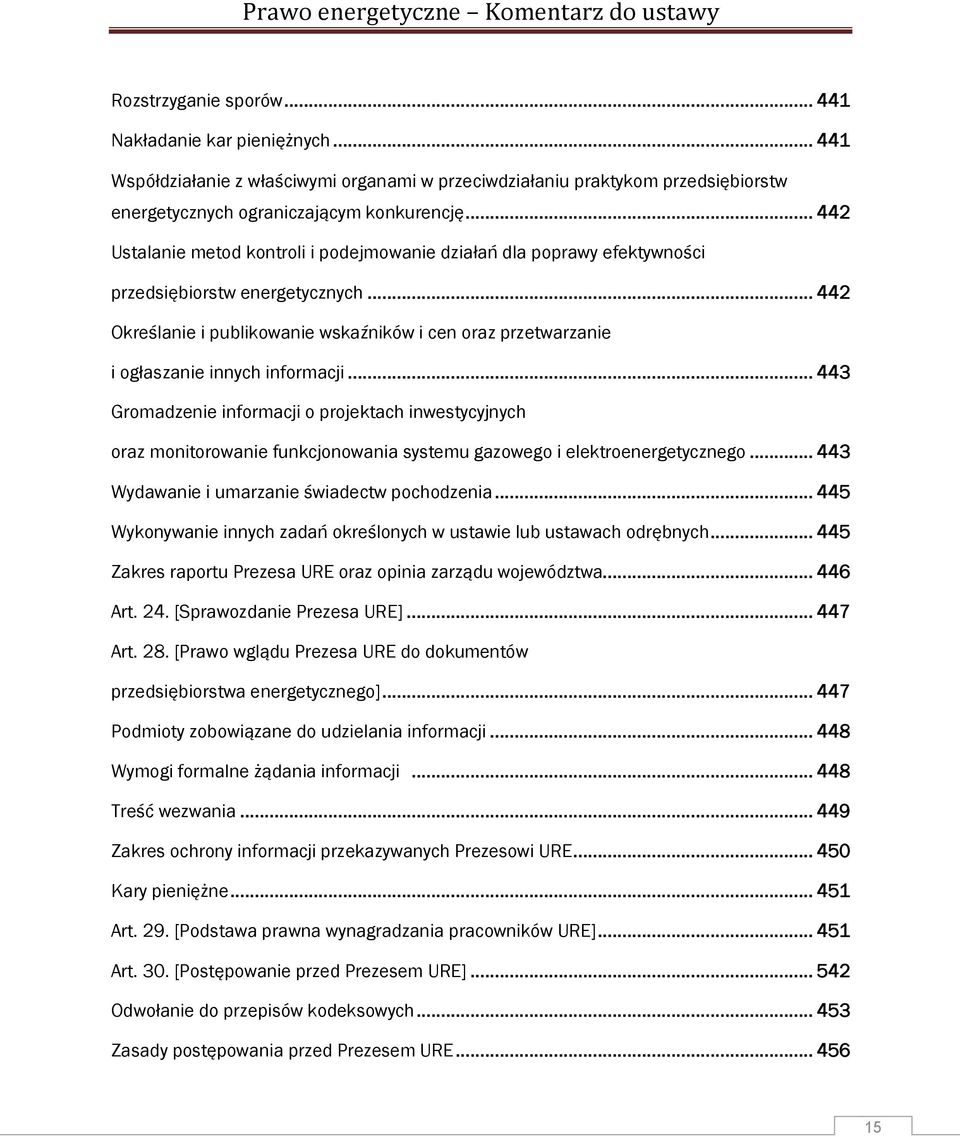 .. 442 Określanie i publikowanie wskaźników i cen oraz przetwarzanie i ogłaszanie innych informacji.