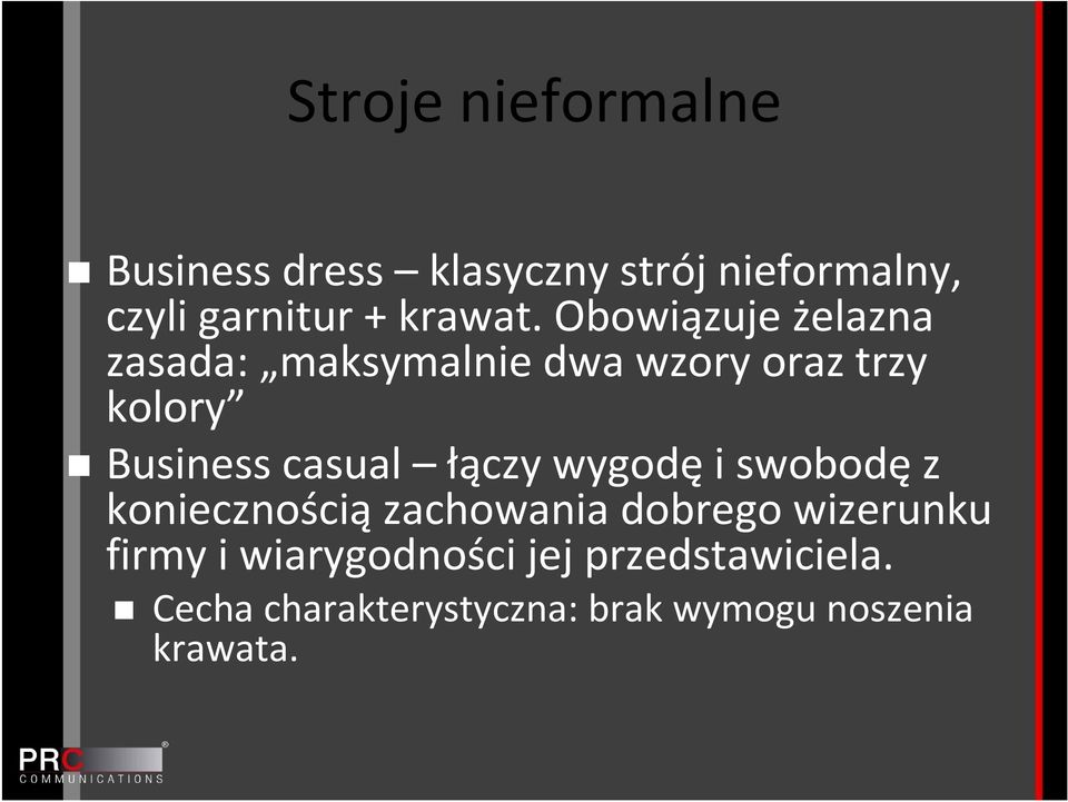 Obowiązuje żelazna zasada: maksymalnie dwa wzory oraz trzy kolory Business casual