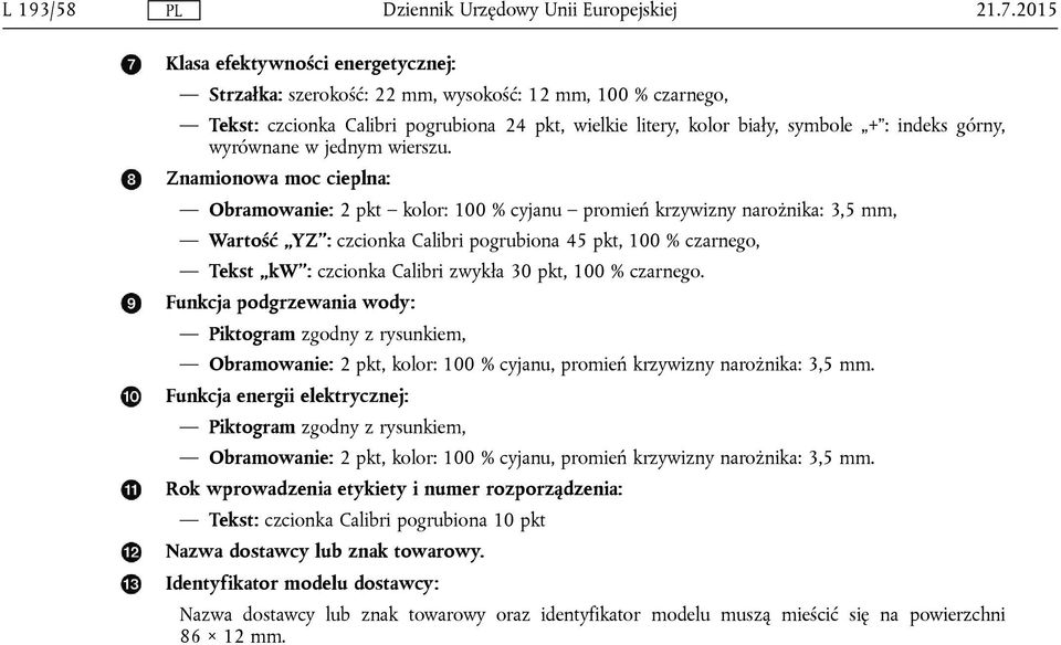 wyrównane w jednym wierszu.