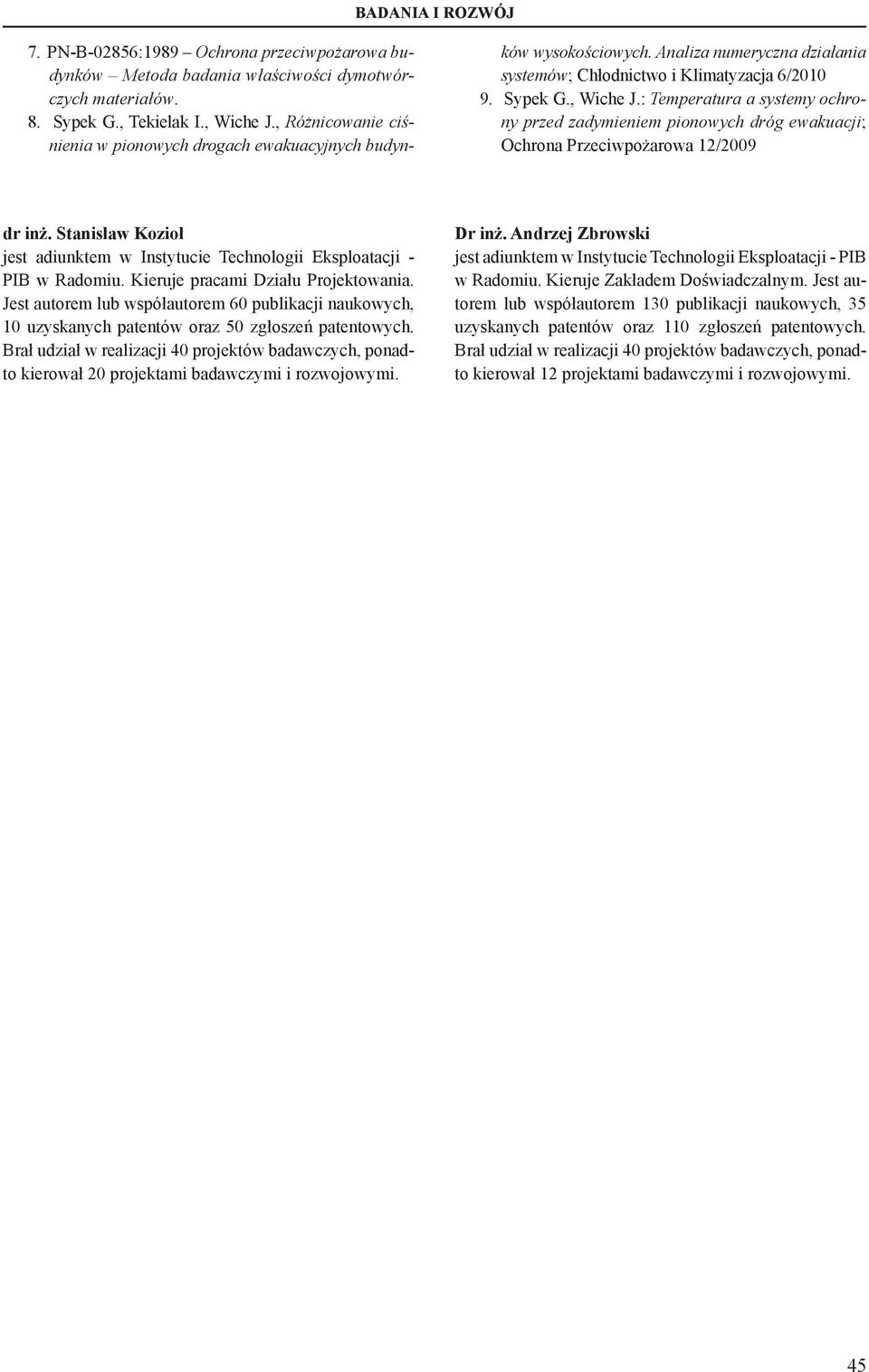 : Temperatura a systemy ochrony przed zadymieniem pionowych dróg ewakuacji; Ochrona Przeciwpożarowa 12/2009 dr inż.