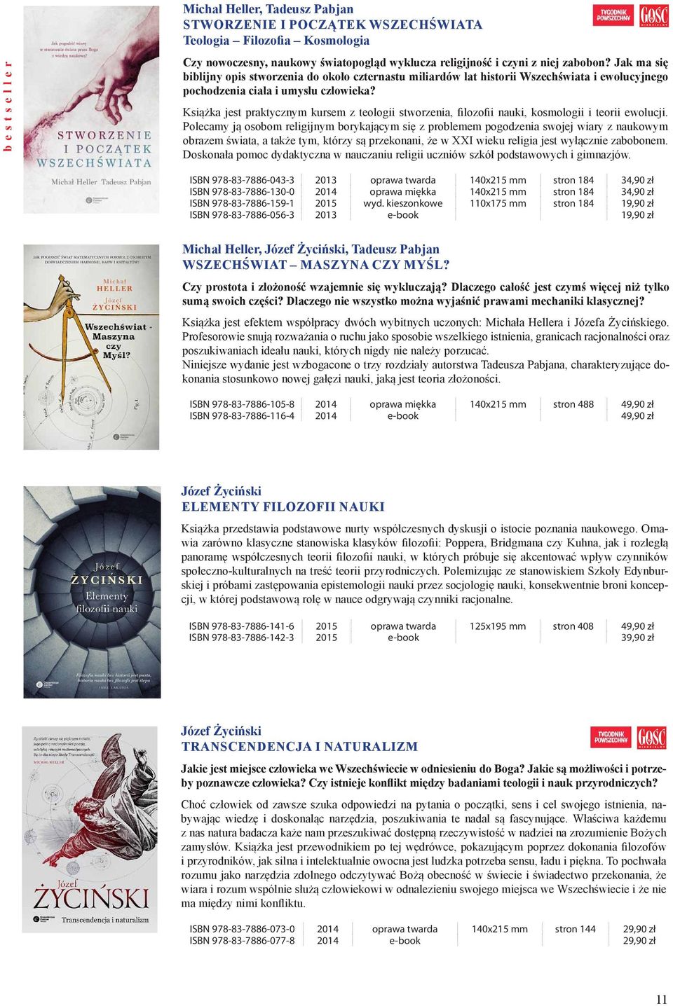 Książka jest praktycznym kursem z teologii stworzenia, filozofii nauki, kosmologii i teorii ewolucji.