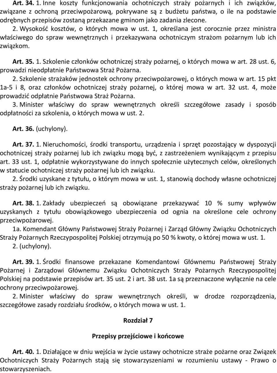 gminom jako zadania zlecone. 2. Wysokość kosztów, o których mowa w ust.