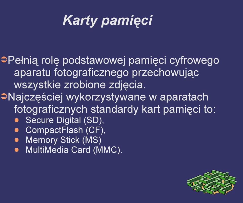 Najczęściej wykorzystywane w aparatach fotograficznych standardy kart