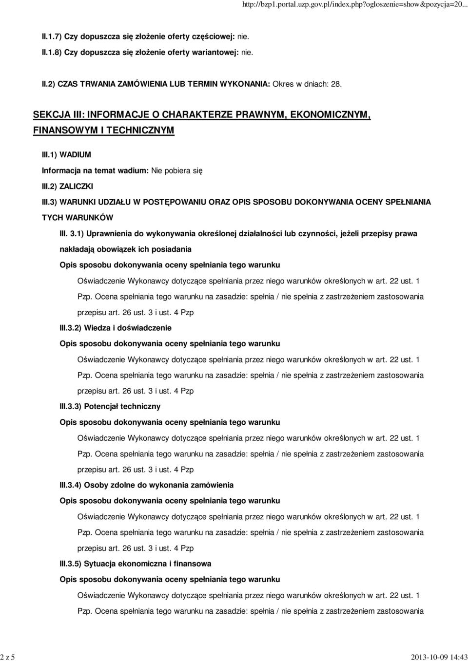 3) WARUNKI UDZIAŁU W POSTĘPOWANIU ORAZ OPIS SPOSOBU DOKONYWANIA OCENY SPEŁNIANIA TYCH WARUNKÓW III. 3.