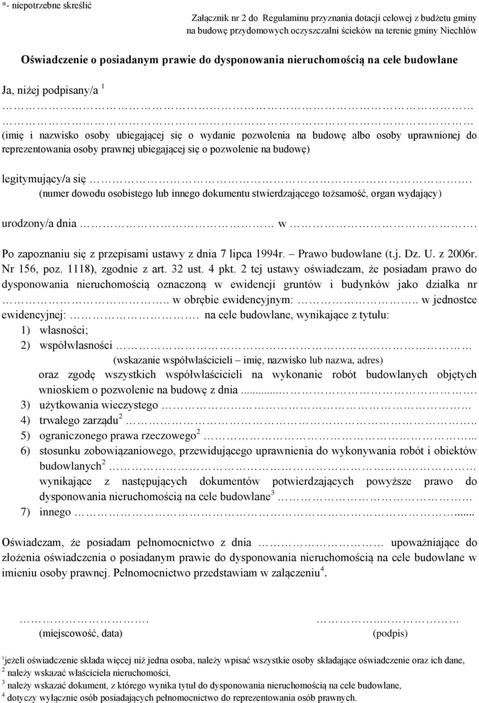 ubiegającej się o pozwolenie na budowę) legitymujący/a się. (numer dowodu osobistego lub innego dokumentu stwierdzającego tożsamość, organ wydający) urodzony/a dnia w.