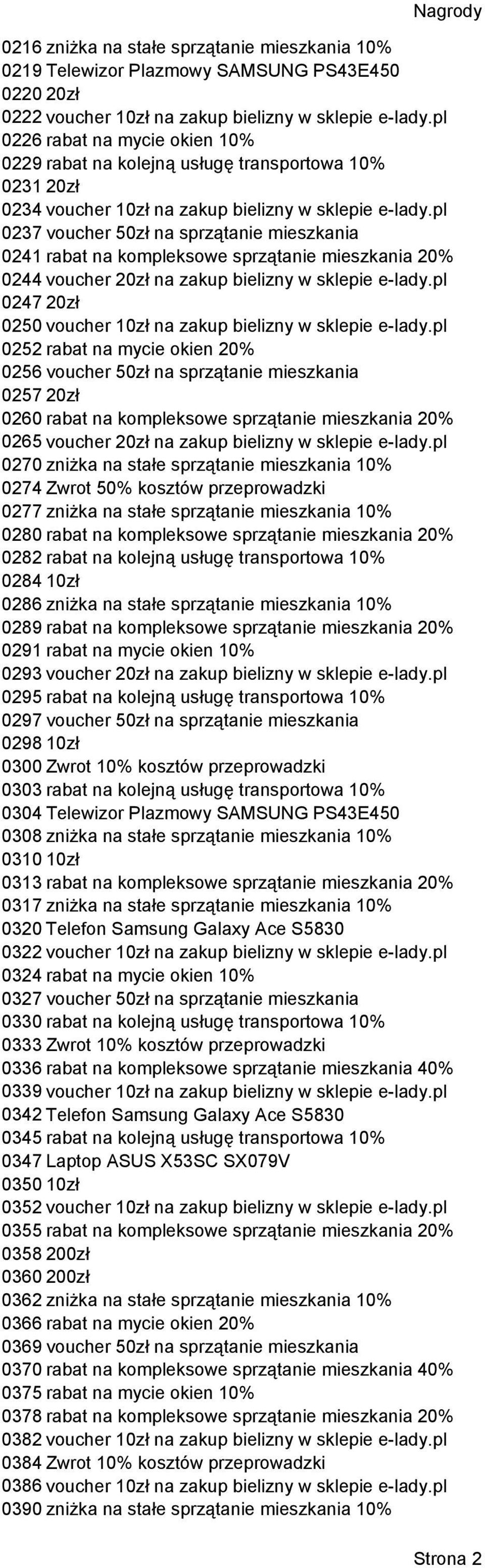 pl 0237 voucher 50zł na sprzątanie mieszkania 0241 rabat na kompleksowe sprzątanie mieszkania 20% 0244 voucher 20zł na zakup bielizny w sklepie e-lady.