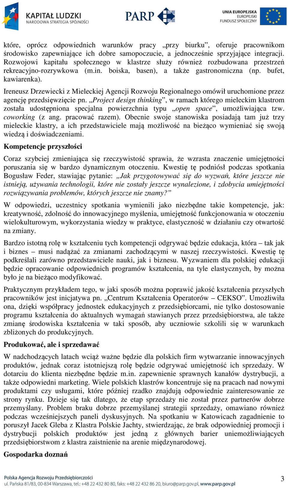 Ireneusz Drzewiecki z Mieleckiej Agencji Rozwoju Regionalnego omówił uruchomione przez agencję przedsięwzięcie pn.