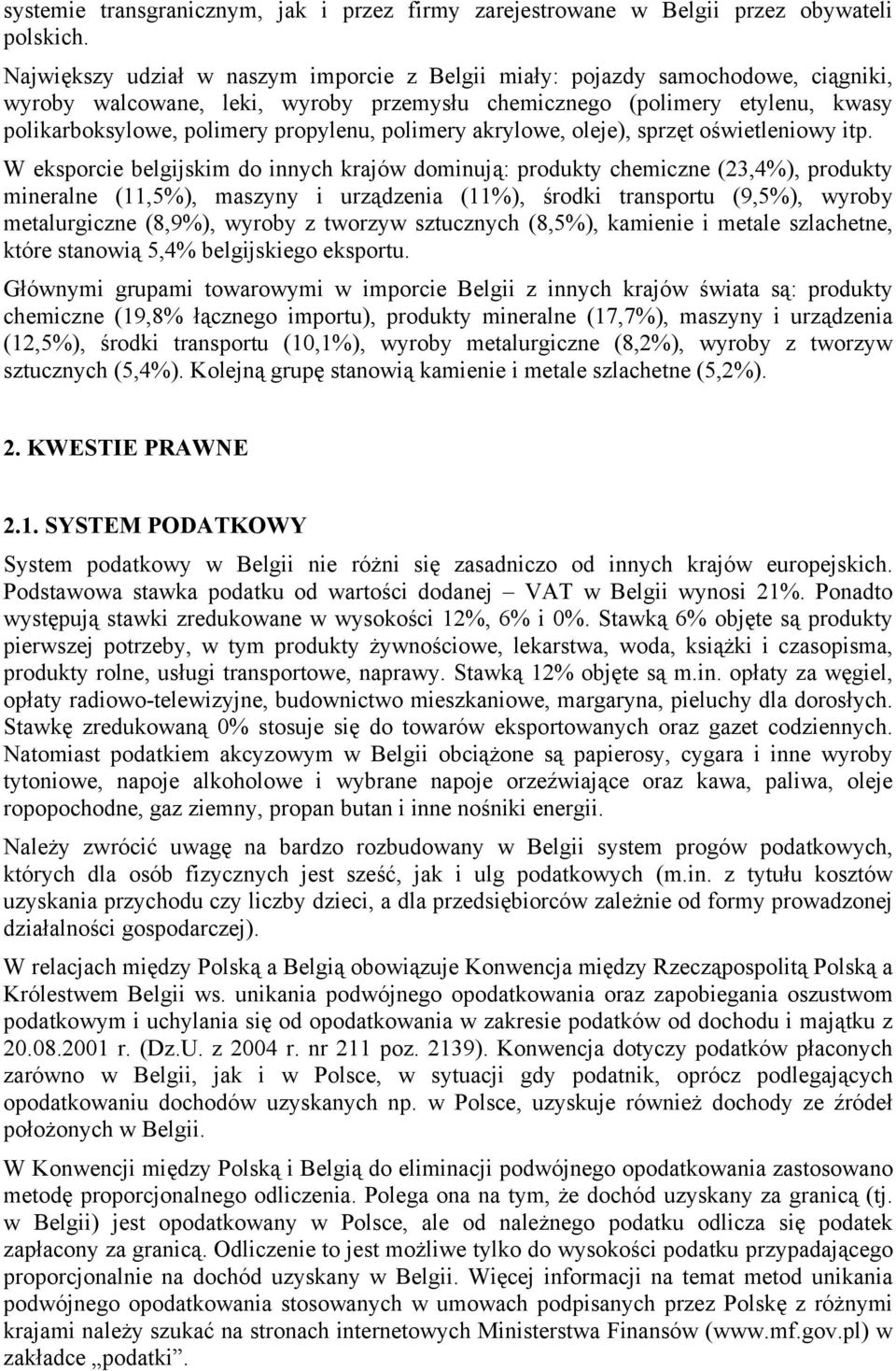 polimery akrylowe, oleje), sprzęt oświetleniowy itp.