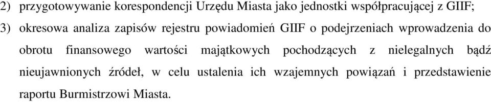 obrotu finansowego wartości majątkowych pochodzących z nielegalnych bądź nieujawnionych