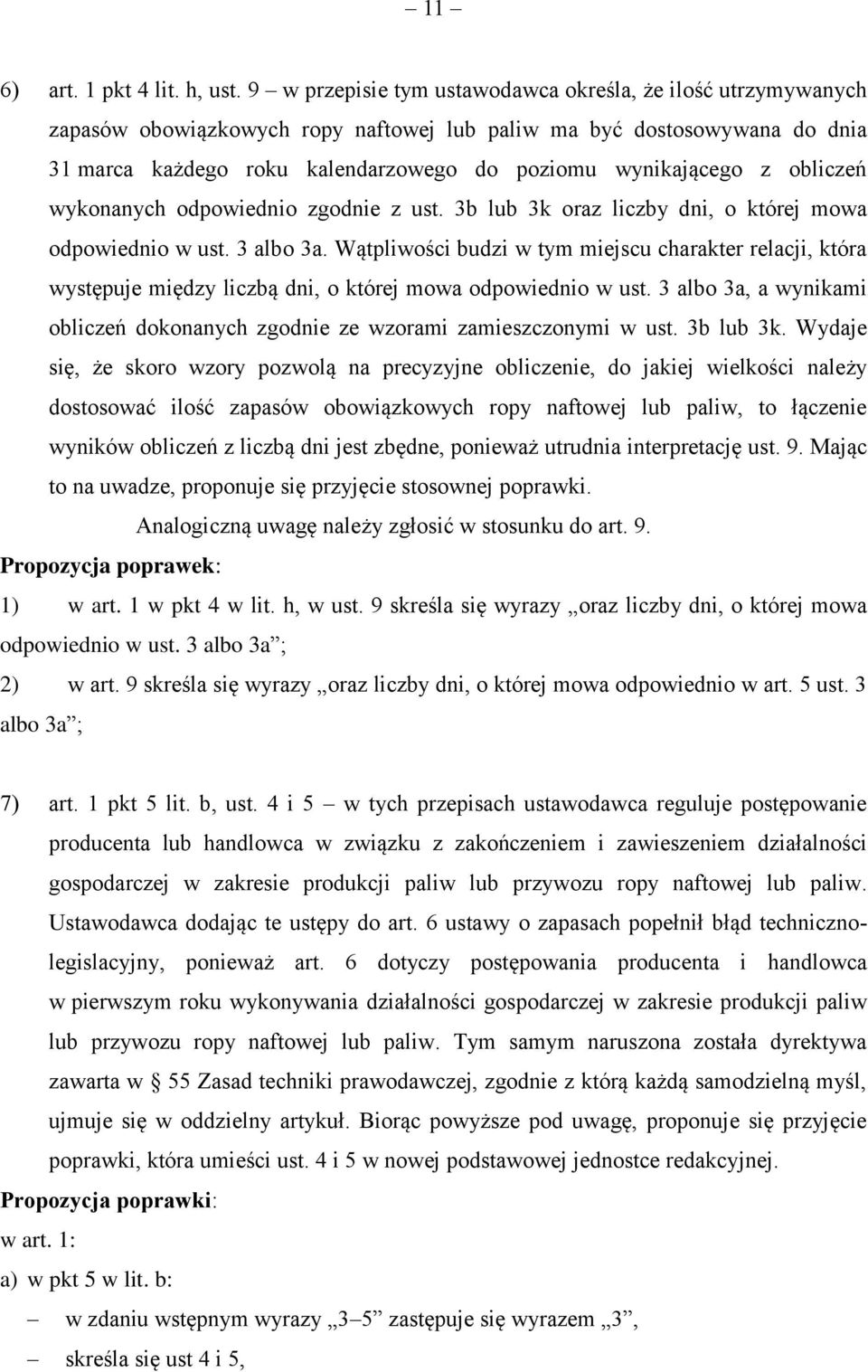 obliczeń wykonanych odpowiednio zgodnie z ust. 3b lub 3k oraz liczby dni, o której mowa odpowiednio w ust. 3 albo 3a.