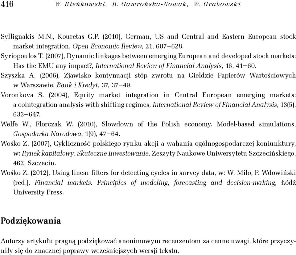 (26), Zjawisko konynuacji sóp zwrou na Giełdzie Papierów Warościowych w Warszawie, Bank i Kredy, 37, 37 49. Voronkova S.