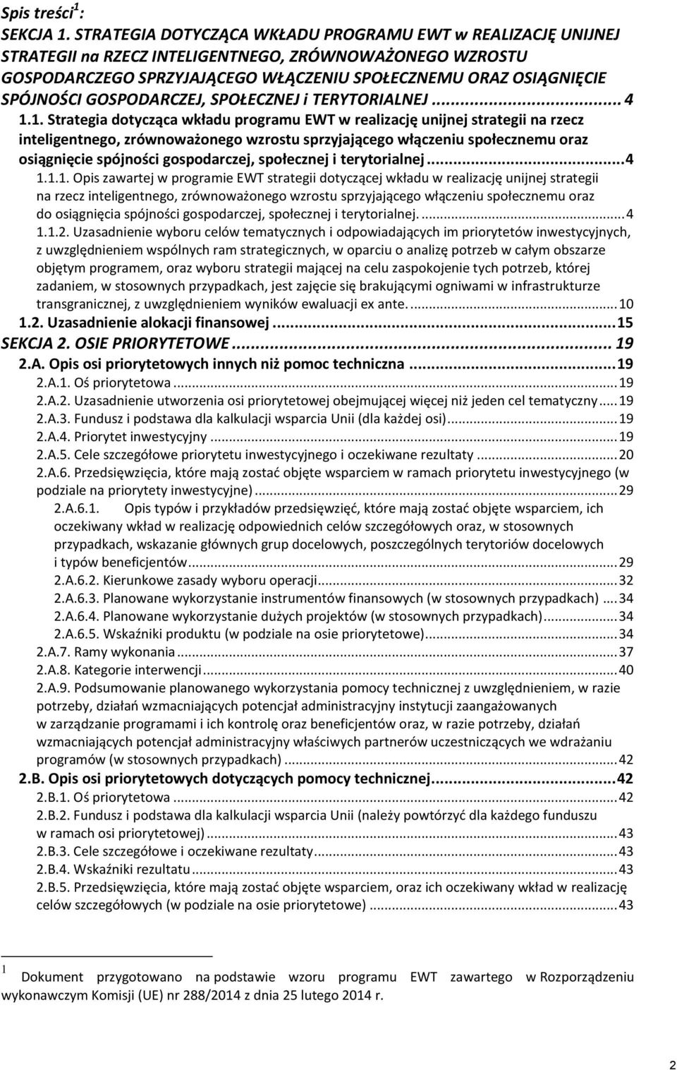 GOSPODARCZEJ, SPOŁECZNEJ i TERYTORIALNEJ... 4 1.