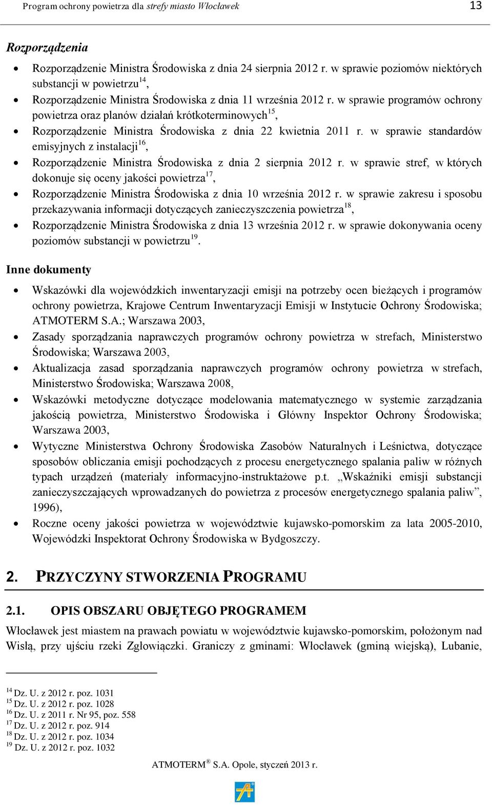 w sprawie programów ochrony powietrza oraz planów działań krótkoterminowych 15, Rozporządzenie Ministra Środowiska z dnia 22 kwietnia 2011 r.