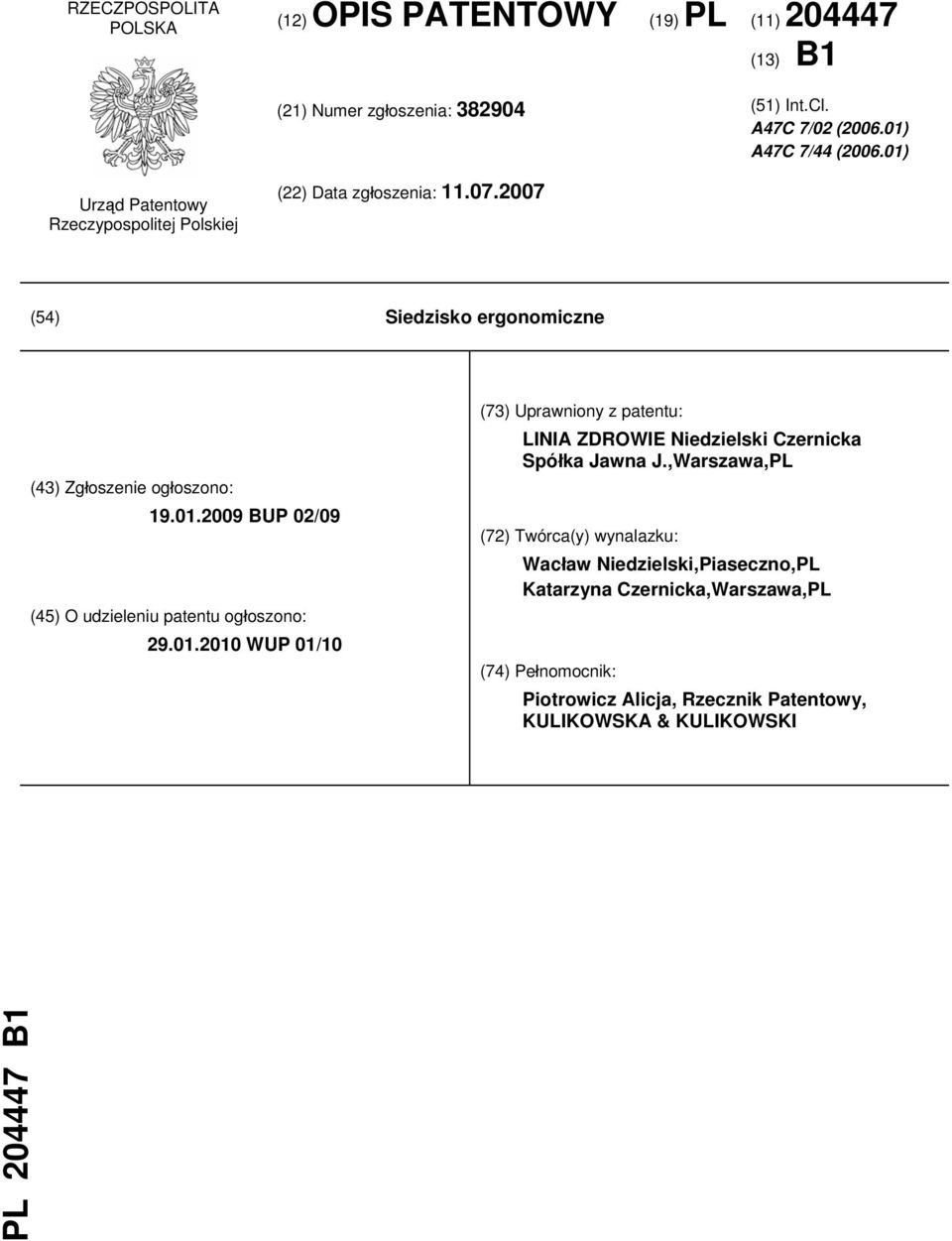 01.2010 WUP 01/10 (73) Uprawniony z patentu: LINIA ZDROWIE Niedzielski Czernicka Spółka Jawna J.