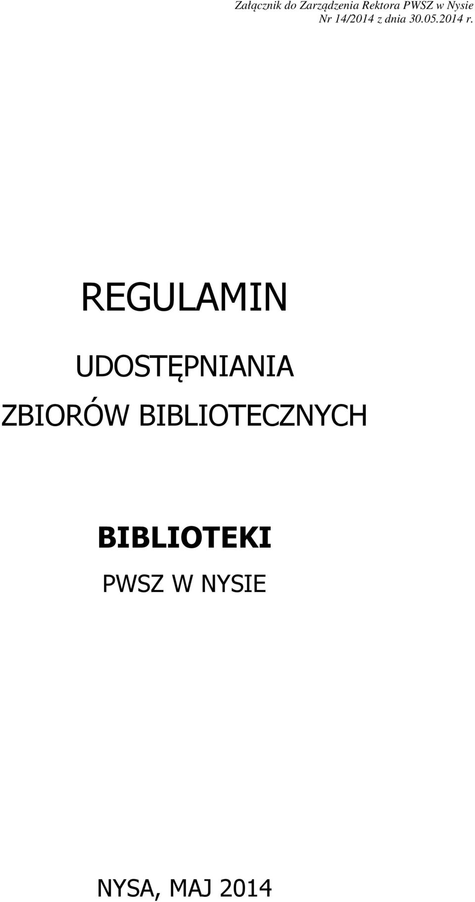 REGULAMIN UDOSTĘPNIANIA ZBIORÓW