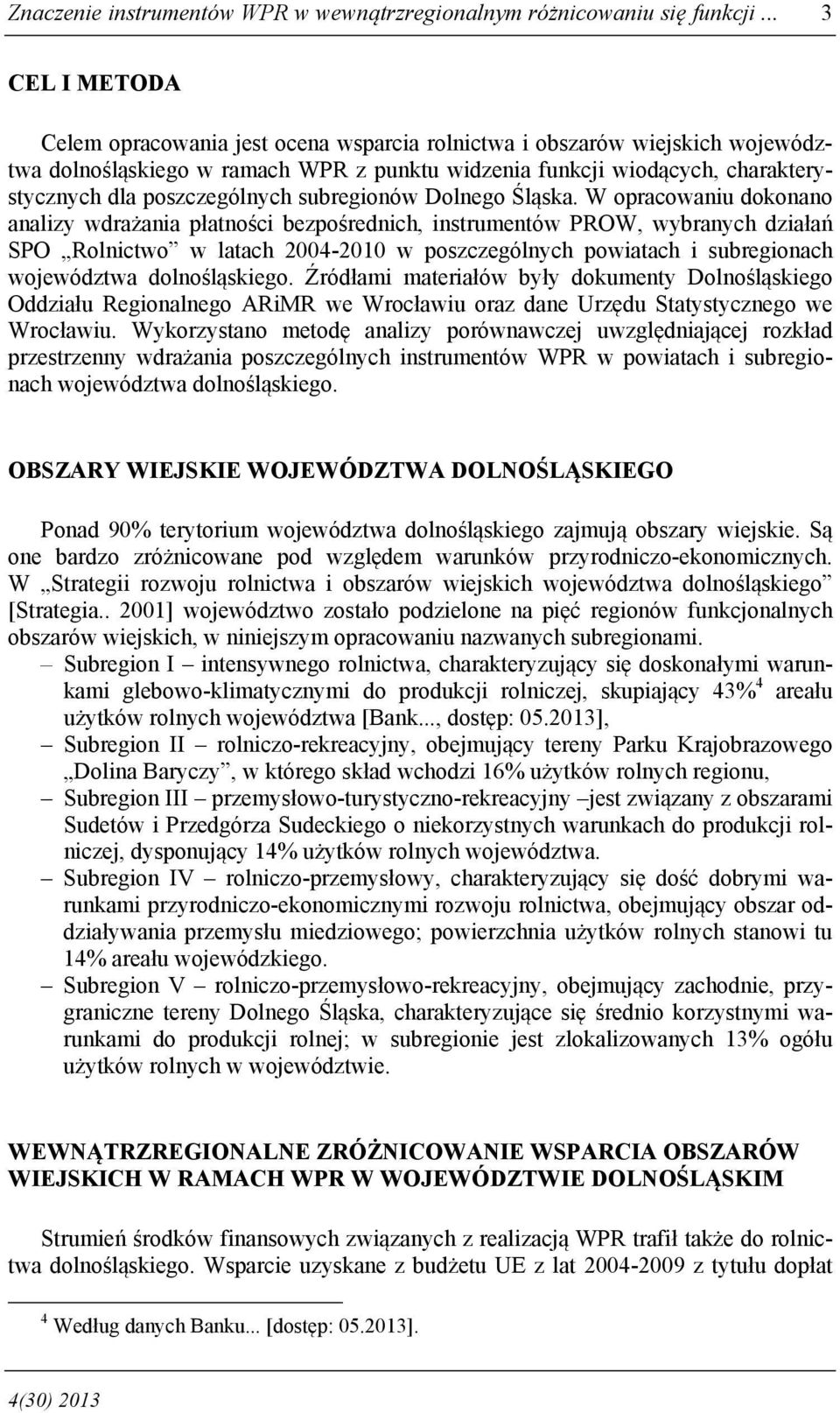 poszczególnych subregionów Dolnego Śląska.