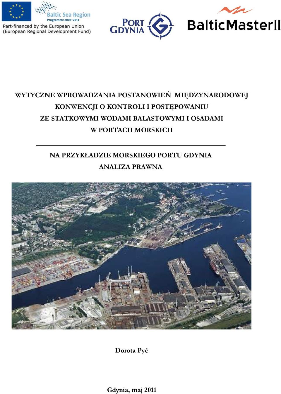 BALASTOWYMI I OSADAMI W PORTACH MORSKICH NA PRZYKŁADZIE