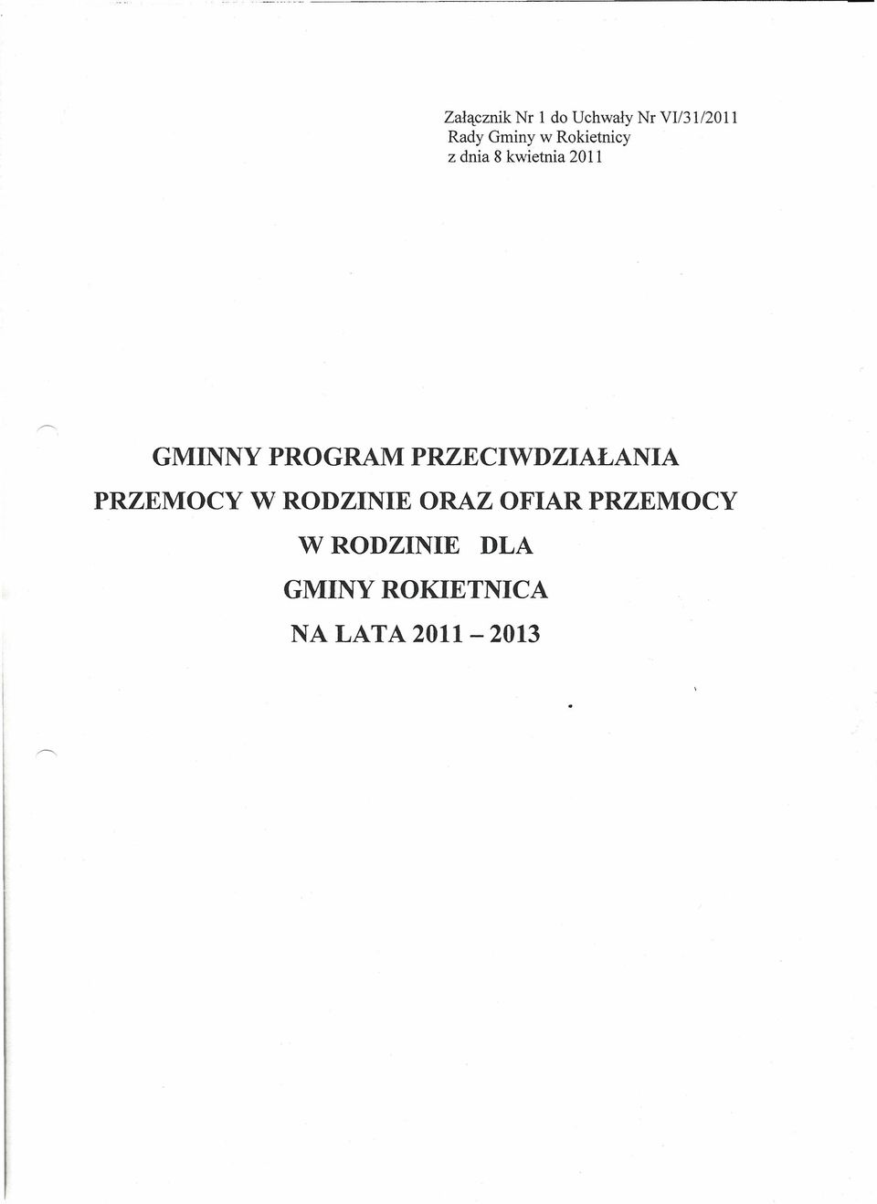 PRZECIWDZIAŁANIA PRZEMOCY W RODZINIE ORAZ OFIAR