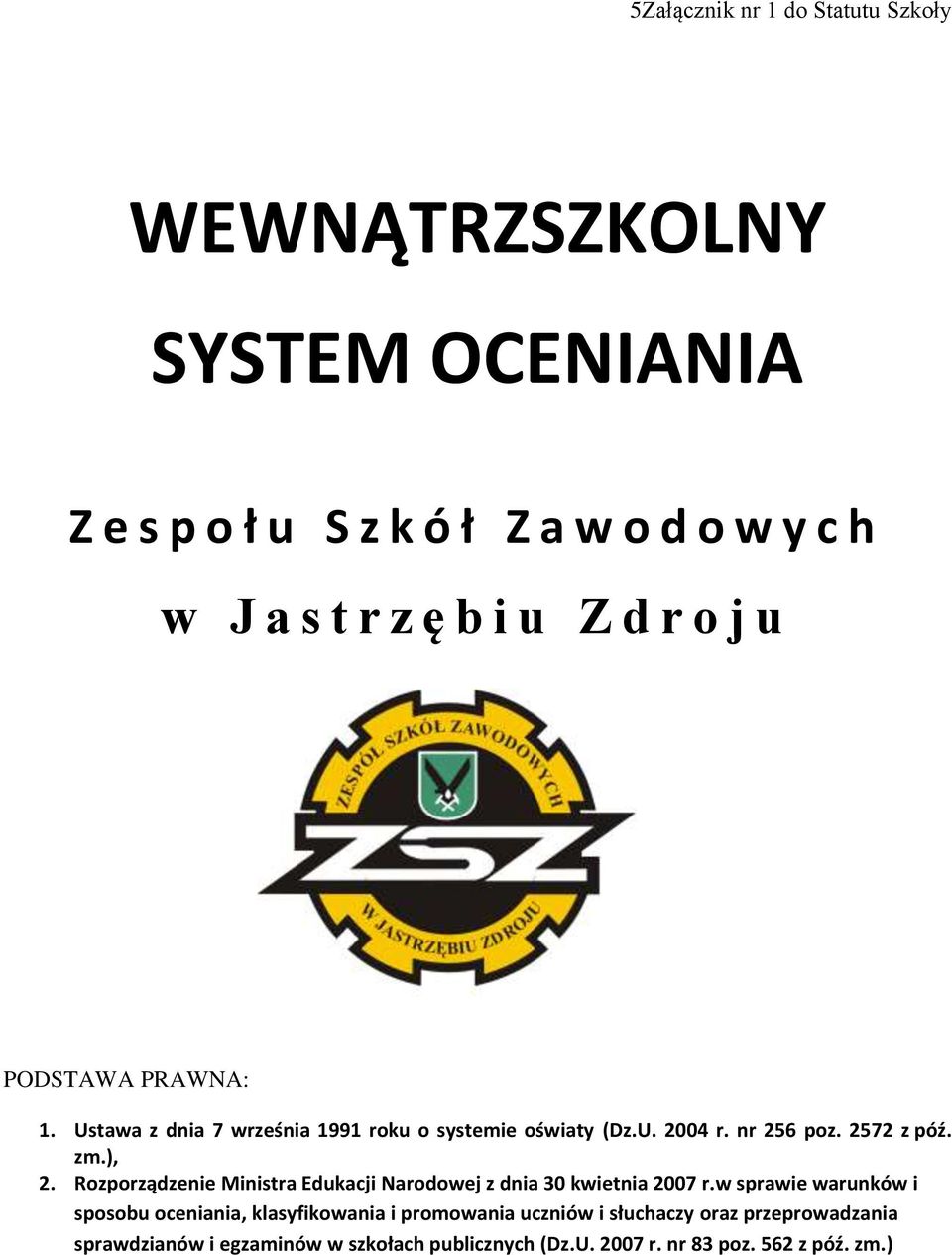 Rozporządzenie Ministra Edukacji Narodowej z dnia 30 kwietnia 2007 r.