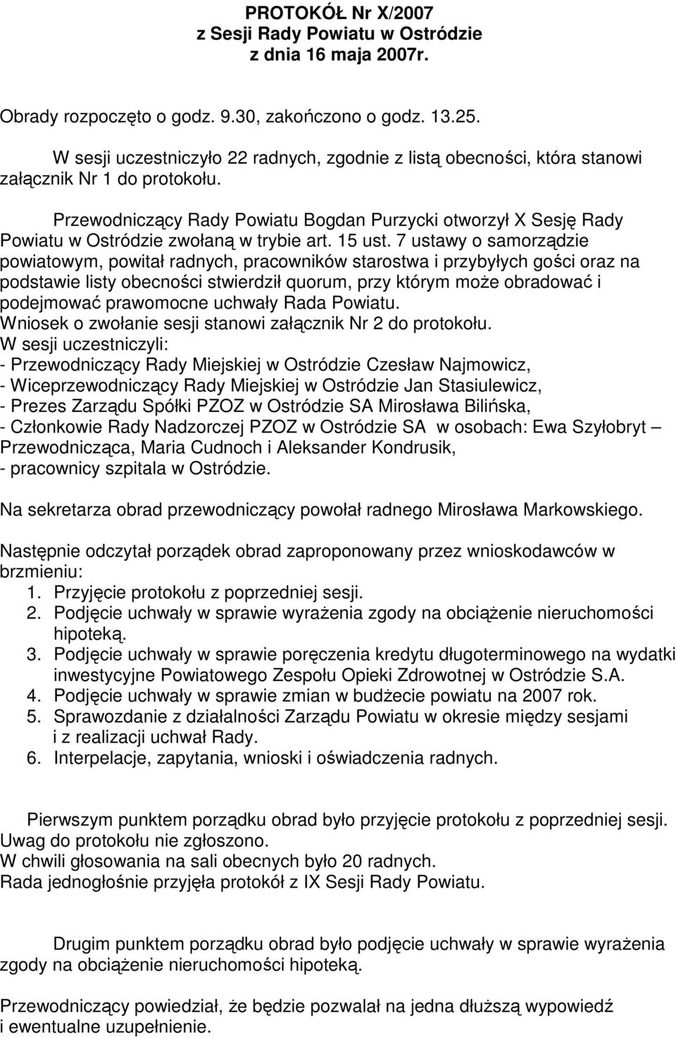 Przewodniczący Rady Powiatu Bogdan Purzycki otworzył X Sesję Rady Powiatu w Ostródzie zwołaną w trybie art. 15 ust.