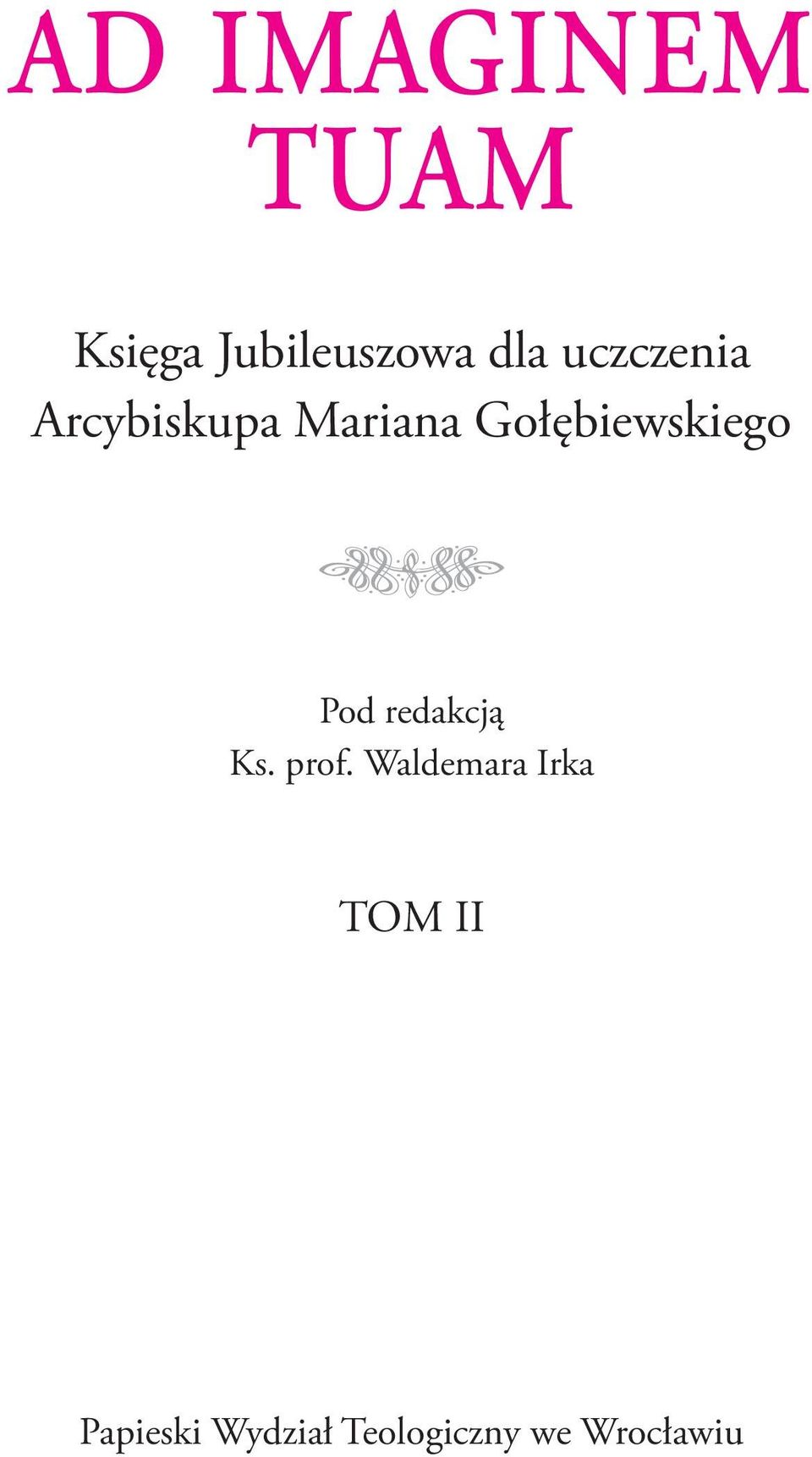 Gołębiewskiego Pod redakcją Ks. prof.