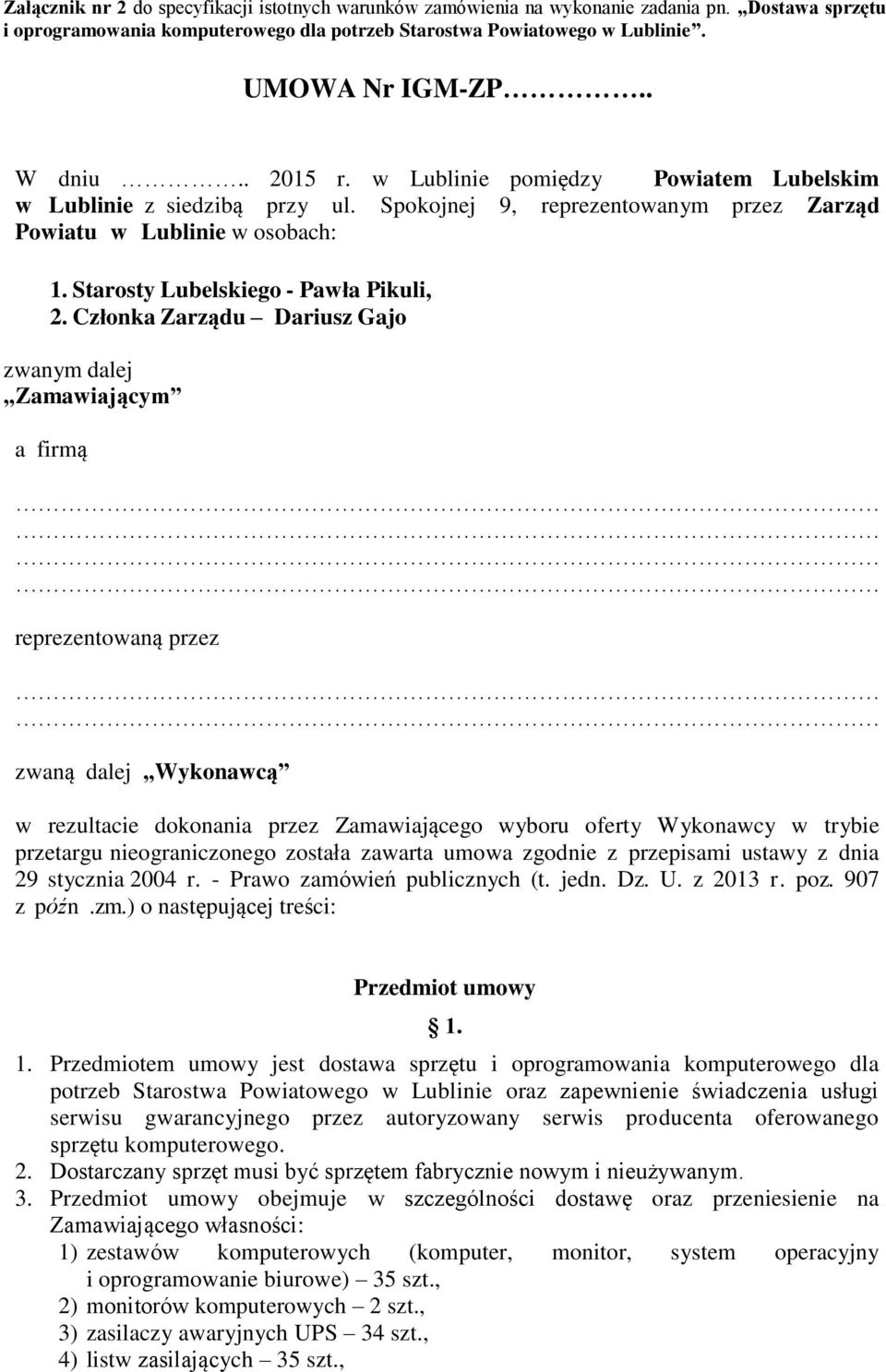 Starosty Lubelskiego - Pawła Pikuli, 2.