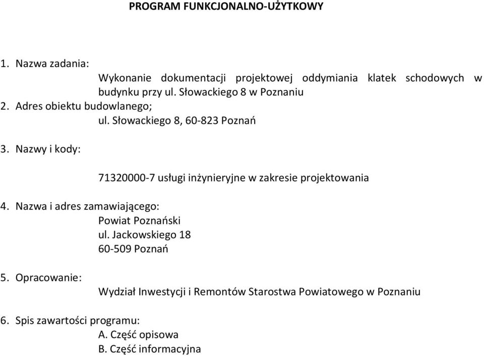 Nazwa i adres zamawiającego: Powiat Poznański ul.