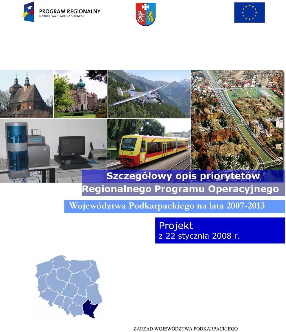 Podkarpackiego na lata 2007-2013 Projekt z