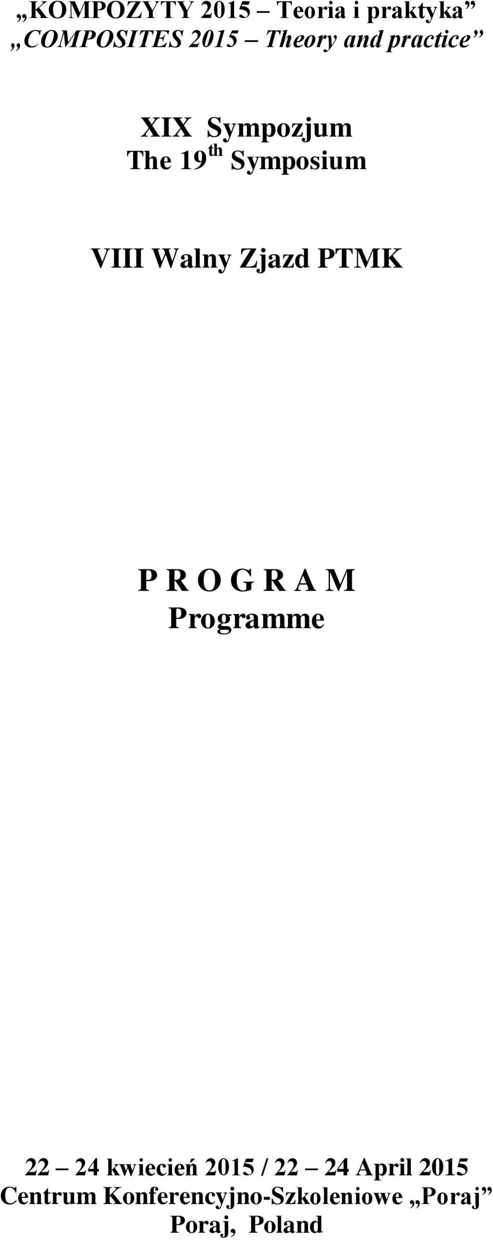 PTMK P R O G R A M Programme 22 24 kwiecień 2015 / 22 24